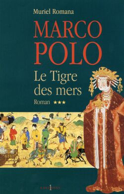 Marco Polo. Vol. 3. Le tigre des mers