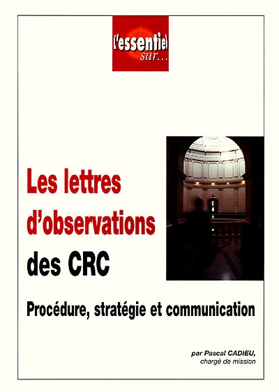 Les lettres d'observations des CRC : procédure, stratégie et communication