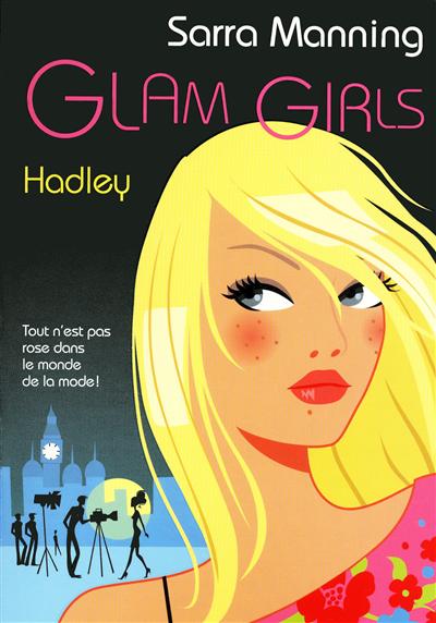 Glam girls. Vol. 2. Hadley