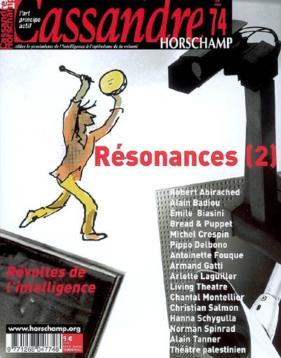 Cassandre, n° 74. Résonance (2) : révoltes de l'intelligence