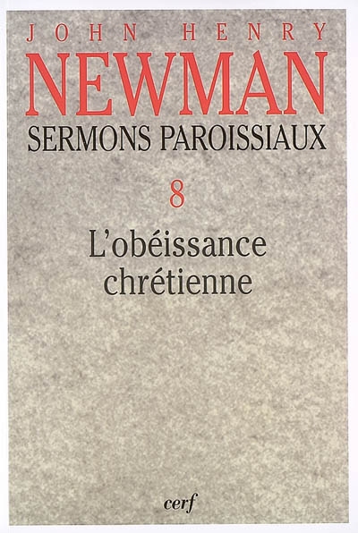 Sermons paroissiaux. Vol. 8. L'obéissance chrétienne