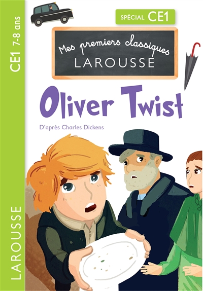 Mes premieres classiques LAROUSSE : Oliver Twist