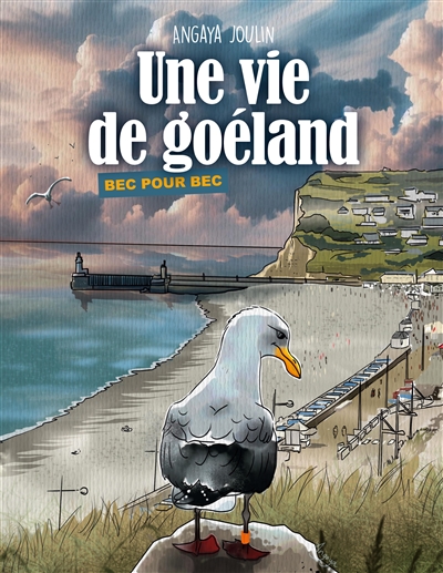 Une vie de goéland : Bec...