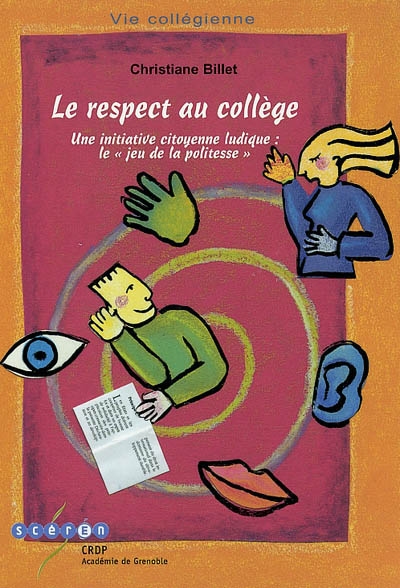 Le respect au collège : une initiative citoyenne ludique : le "jeu de la politesse"