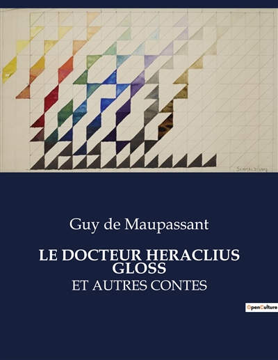 LE DOCTEUR HERACLIUS GLOSS : ET AUTRES CONTES
