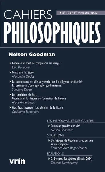 Cahiers philosophiques, n° 184. Nelson Goodman
