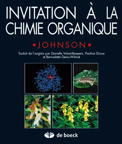 Invitation à la chimie organique