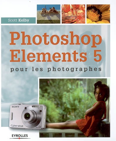 Photoshop Elements 5 pour les photographes