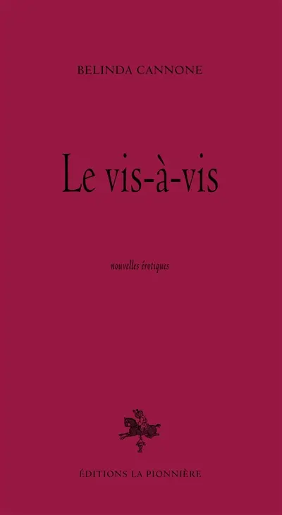 Le vis-à-vis : nouvelles érotiques. Polaroïds
