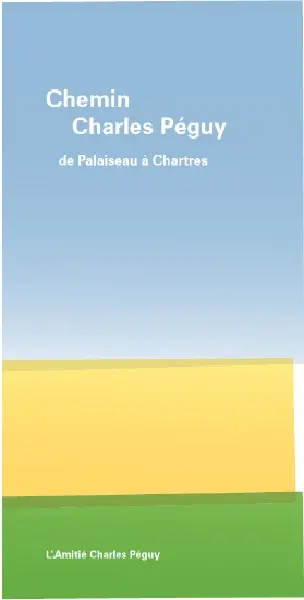 Chemin Charles Péguy : de Palaiseau à Chartres