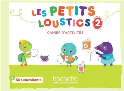 Les petits loustics 2 : cahier d'activités