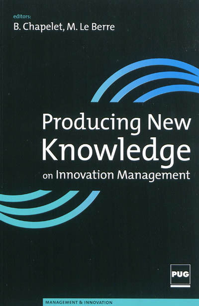 Producing new knowledge on innovation management