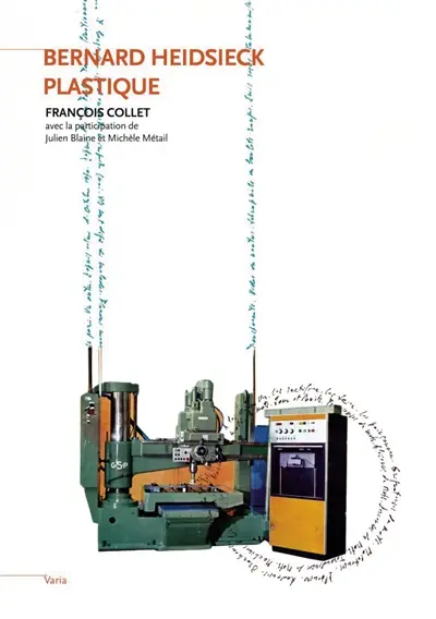 Bernard Heidsieck, plastique