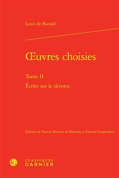 Oeuvres choisies. Vol. 2. Ecrits sur le divorce