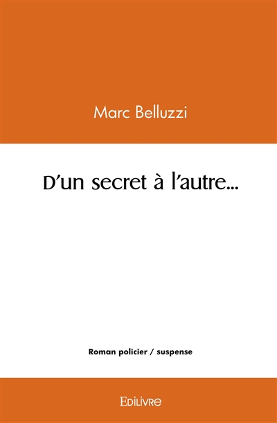 D'un secret à l'autre...