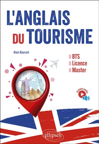 L'anglais du tourisme : BTS, licence, master