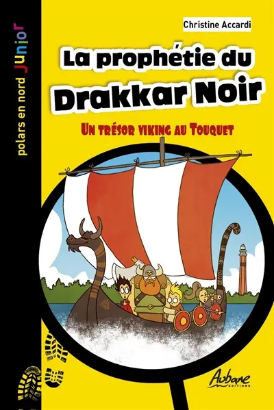 La prophétie du drakkar noir : un trésor viking au Touquet