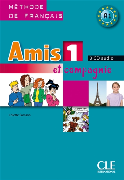 Amis et compagnie 1, méthode de français A1 : 3 CD audio
