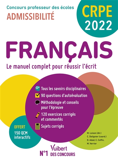 Français, le manuel complet pour réussir l'écrit : CRPE, concours professeur des écoles 2022 : admissibilité