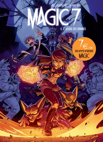 Magic 7. Vol. 6. Le village des damnés