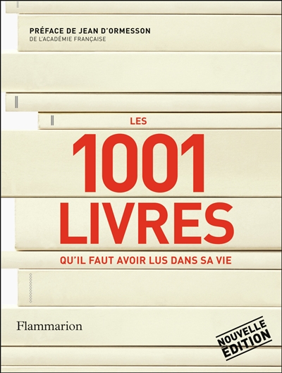 Les 1.001 livres qu'il faut avoir lus dans sa vie