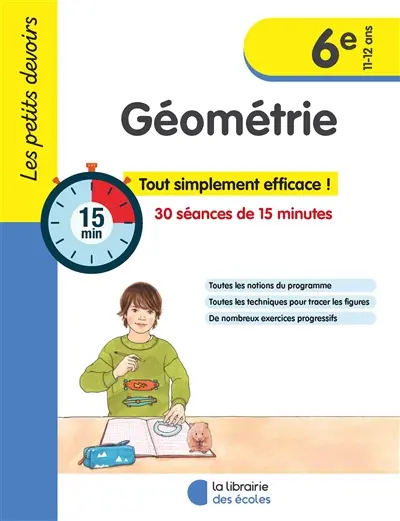 Géométrie 6e, 11-12 ans : 30 séances de 15 minutes