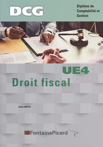 Droit fiscal, UE4 : DCG, diplôme de comptabilité et gestion : conforme au nouveau programme de DCG, BO n° 25 du 27-06-2019