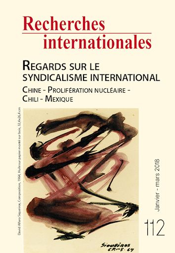Recherches internationales, n° 112. Regards sur le mouvement syndical international