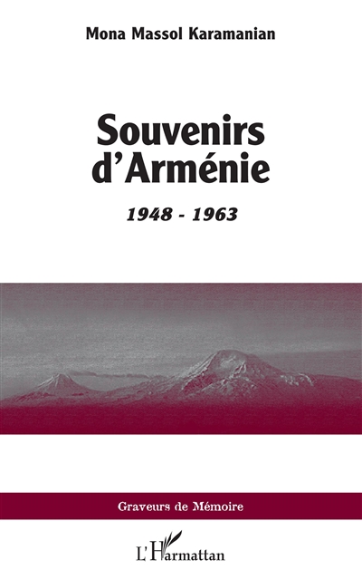 Souvenirs d'Arménie : 1948-1963