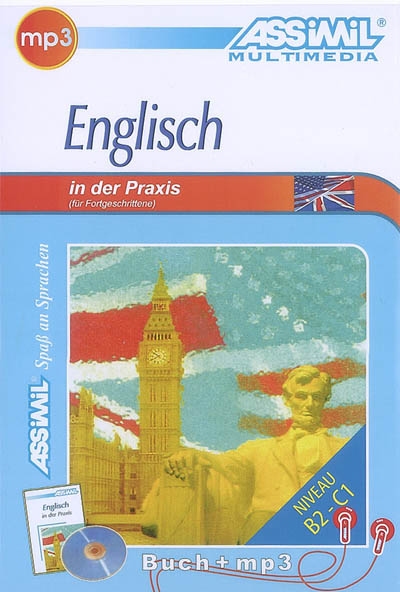 Englisch in der Praxis (Britisches und amerikanisches Englisch für Fortgeschrittene) : niveau B2-C1, MP3