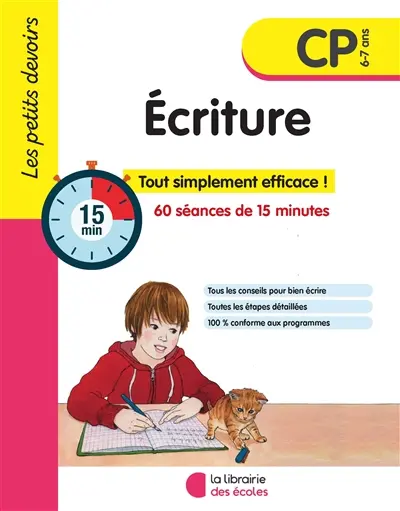 Ecriture CP, 6-7 ans : 60 séances de 15 minutes