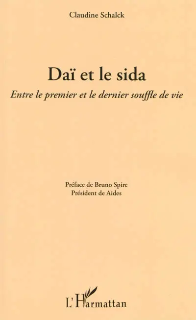 Daï et le sida : entre le premier et le dernier souffle de vie