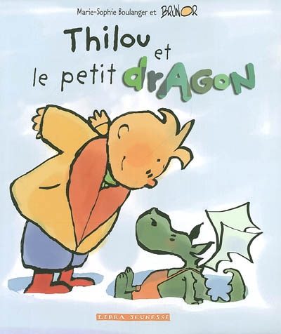 Thilou et le petit dragon