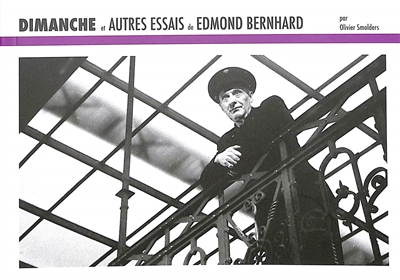 Dimanche et autres essais d'Edmond Bernhard