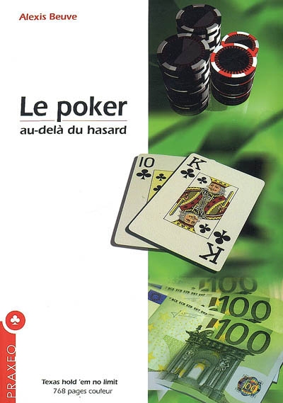 Le poker au-delà du hasard : hold'em no limit
