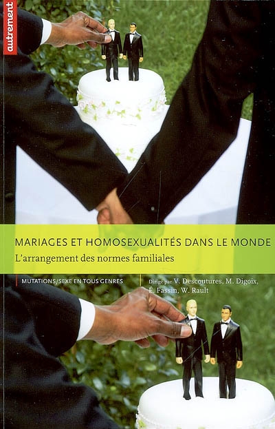 Mariages et homosexualités dans le monde : l'arrangement des normes familiales