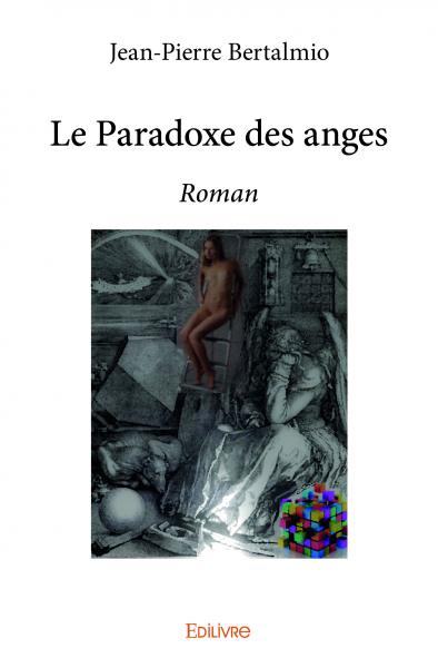 Le paradoxe des anges : Roman
