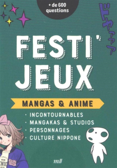 Mangas & anime : incontournables, mangakas & studios, personnages, culture nippone