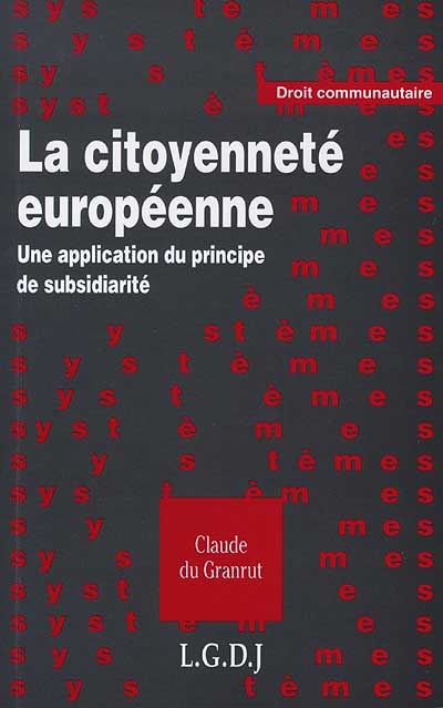 La citoyenneté européenne : une application du principe de subsidiarité