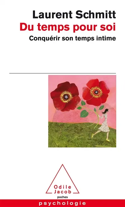 Du temps pour soi : conquérir son temps intime