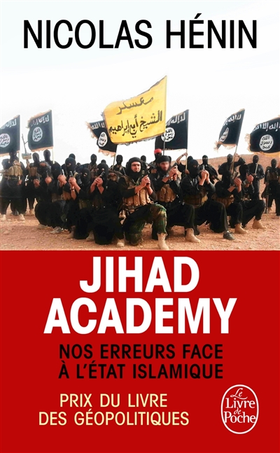 Jihad academy : nos erreurs face à l'Etat islamique