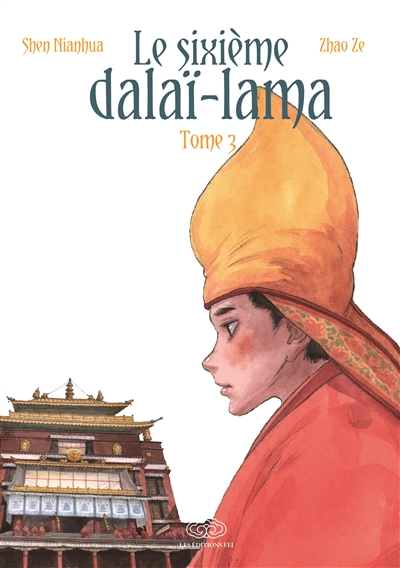 Le sixième dalaï-lama. Vol. 3