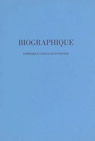 Biographique, Dominique Gonzalez-Foerster : Numéro bleu : exposition, Paris, Musée d'art moderne, 28 janvier-14 mars 1993