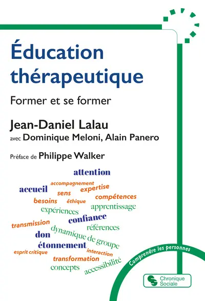 Education thérapeuthique : former et se former Education thérapeuthique : former et se former