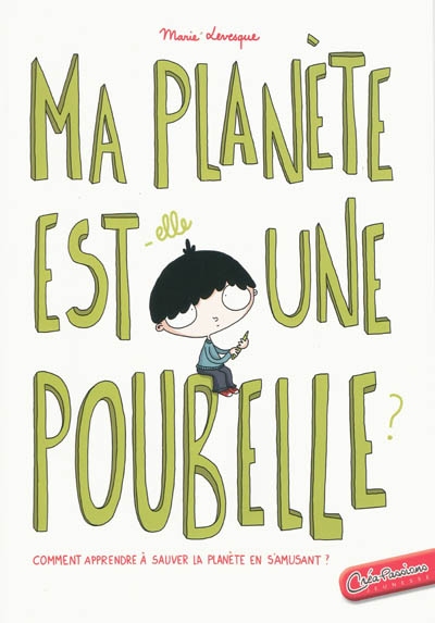 Ma planète est-elle une poubelle ?