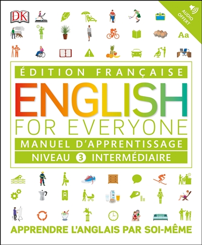 English for everyone, niveau 3 intermédiaire : manuel d'apprentissage