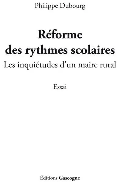 Réforme des rythmes scolaires : les inquiétudes d'un maire rural