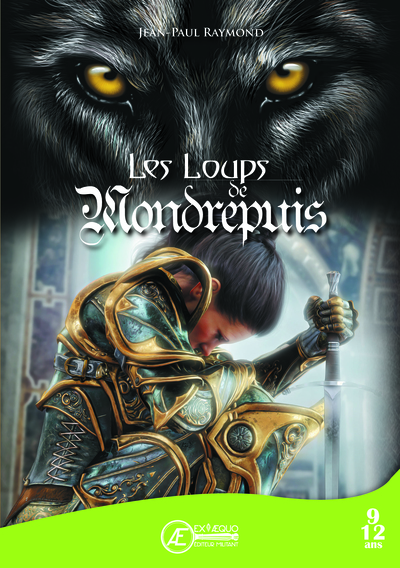 Les loups de Mondrepuis : roman jeunesse