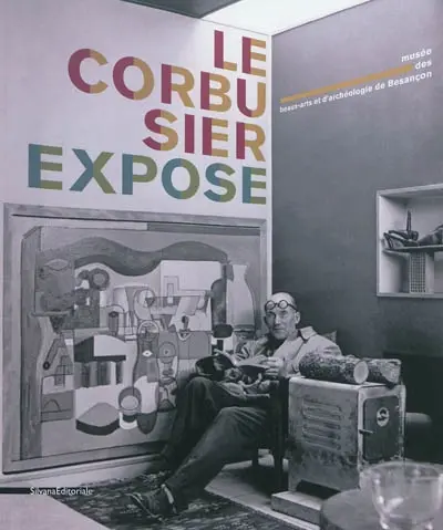 Le Corbusier expose
