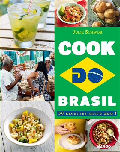 Cook do Brasil : 50 recettes muito bom !